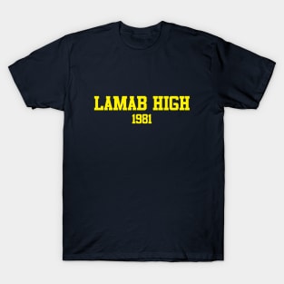 Lamab High 1981 T-Shirt